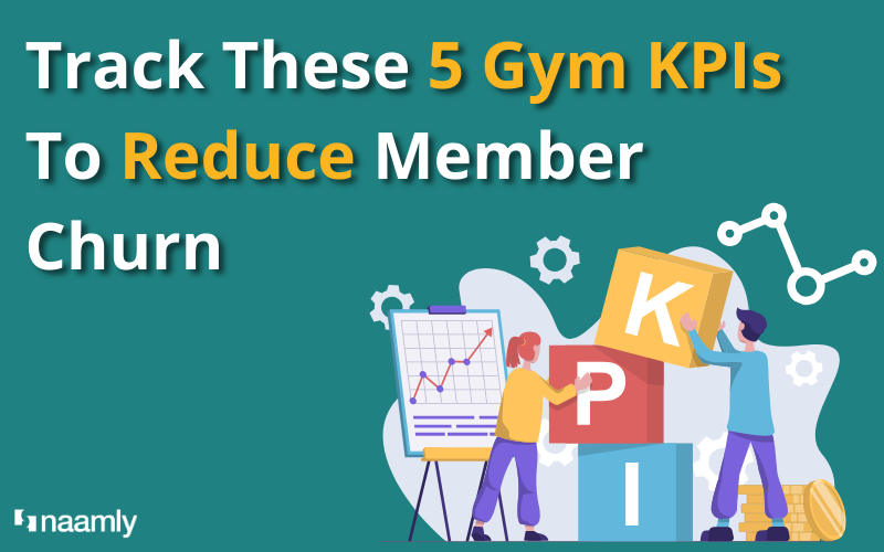 Track These 5 Gym KPIs To Reduce Member Churn