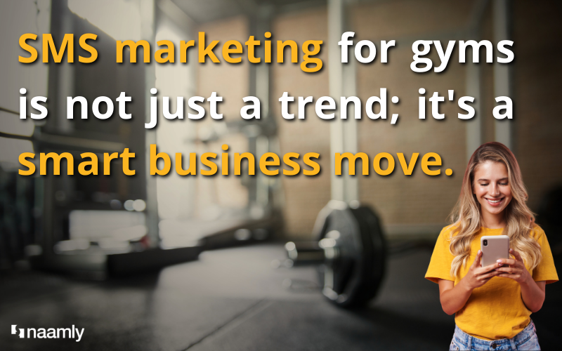 SMS Marketing For Gyms: Follow-Up Made Easy.