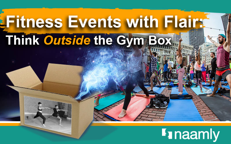 Fitness Events with Flair: Think Outside the Gym Box