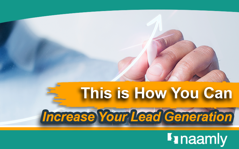 This Is How You Can Increase Your Lead Generation