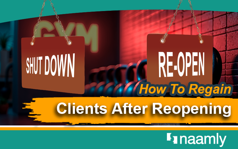 How To Regain Clients After Reopening