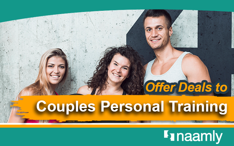 Offer Deals To Couples Personal Training