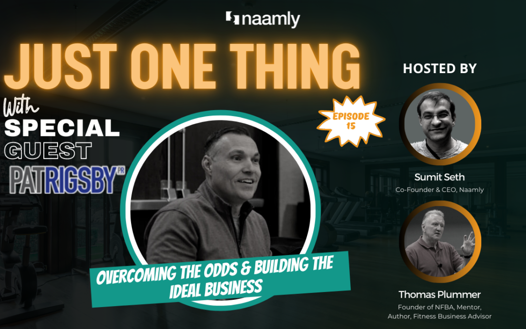 Pat Rigsby: Overcoming The Odds & Building The Ideal Business