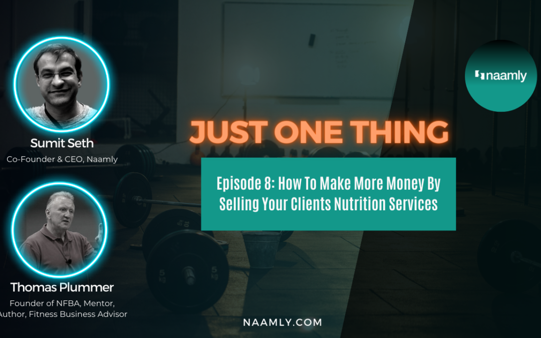 How To Make More Money By Selling Your Clients Nutrition Services